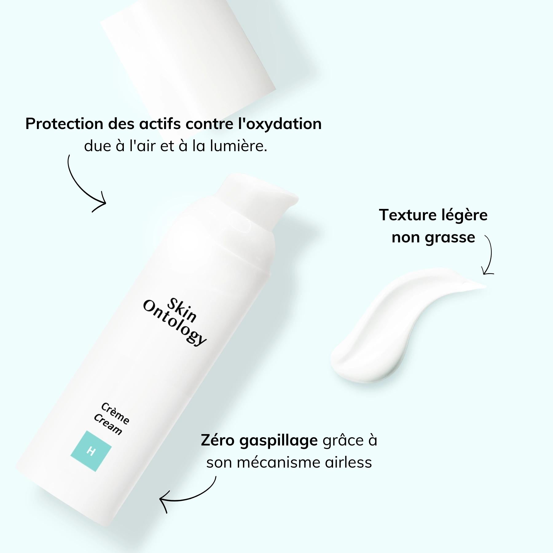 Texture legere et non grasse Protection des actifs contre l'oxydation grace à son flacon airless